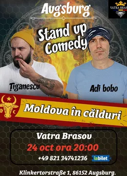 Augsburg: Stand-up comedy cu Tiganescu si Adi Bobo | Moldova in calduri