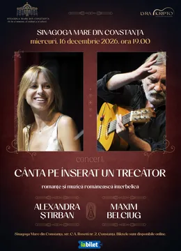 Constanța: Cânta pe înserat un trecător. Concert Alexandra Știrban (soprană) & Maxim Belciug (chitară)