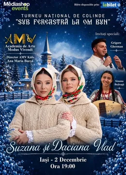 Iași: Sub fereastră la om bun @ Suzana și Daciana Vlad