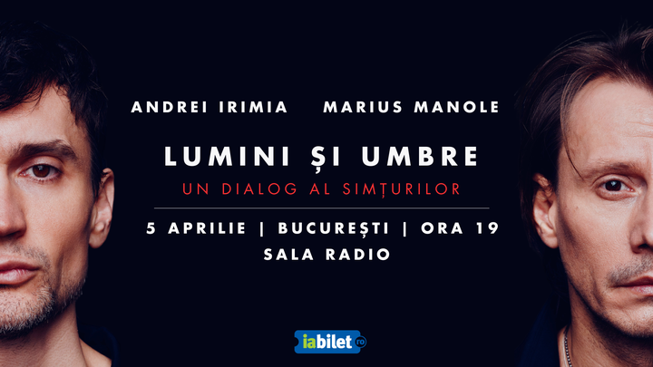 Andrei Irimia x Marius Manole -  Lumini și Umbre