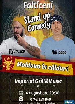 Falticeni: Stand-up comedy cu Tiganescu si Adi Bobo | Moldova in calduri