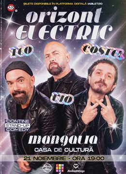 Mangalia: Teo, Vio și Costel - Orizont Electric | Stand Up Comedy Show