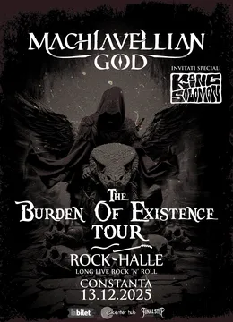 Constanta: Machiavellian God • "The Burden Of Existence" Tour •