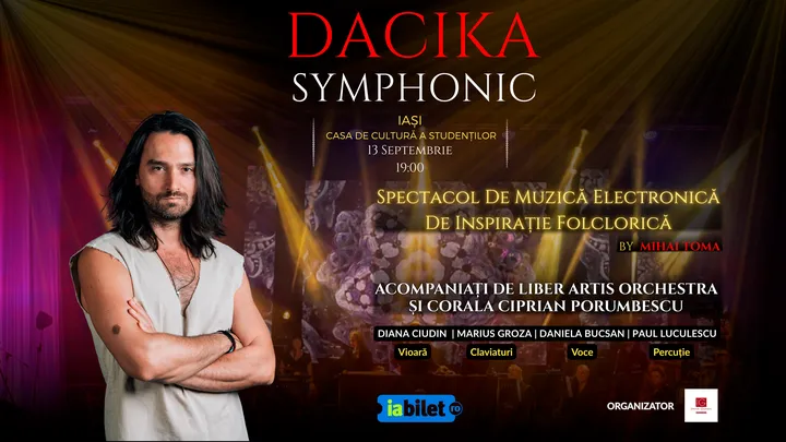 Iași: DACIKA Symphonic