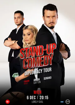 Viena: Stand-up Comedy cu Anisia Gafton, Serghei și Eduard Moise - „Diplomacy Tour”