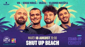 Constanța: Stand-up comedy cu Vio, Drăcea, Sergiu Mirică și Vladimir Mustățea