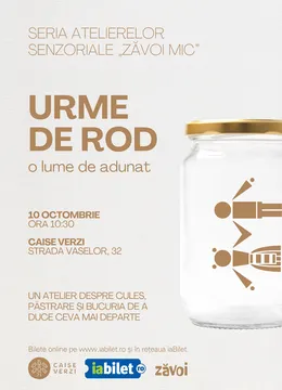 Seria Atelierelor Senzoriale „Zăvoi Mic" • Urme de Rod