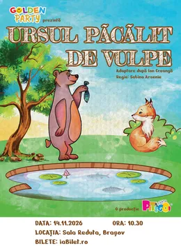 Brașov: Ursul păcălit de Vulpe