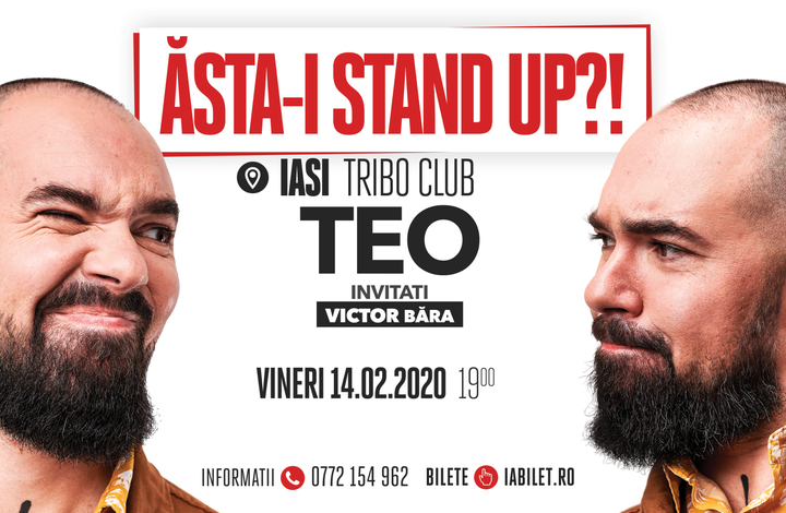 Iași: "Ăsta-i stand up?!" Teo – Invitat: Victor Băra
