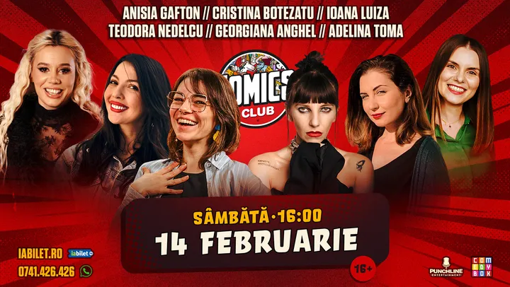 Stand-up cu Anisia, Ioana Luiza, Adelina Toma, Cristina Botezatu, Teodora Nedelcu, Georgiana Anghel la ComicsClub!