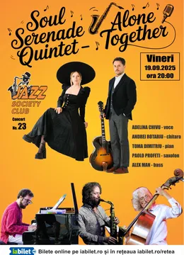 Galati: Concert Soul Serenade Quintet - "Alone Together"