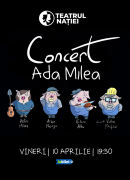 Ploiești: Concert Ada Milea, Alex Neagu și Elena Albu