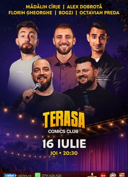 Stand-up cu Cîrje, Dobrotă, Ioana Luiza, Bogzi, Mitran și Octavian Preda pe Terasa ComicsClub!