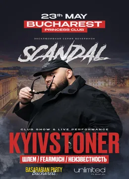 Scandal x Basarabian Party Bucharest #49 with Kyivstoner