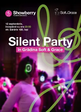 Iași: Silent Party în Grădina Soft & Grace