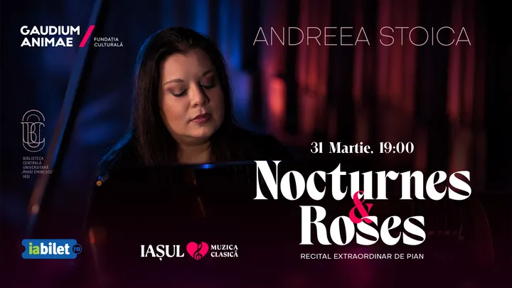 Iași: Nocturnes & Roses. Recital extraordinar de pian Andreea Stoica