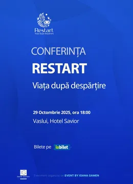 Vaslui: Conferința „Restart - Viața după despărțire”