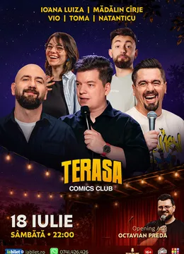 Stand-up cu Toma, Vio, Natanticu, Ioana Luiza și Mădălin Cîrje pe Terasa ComicsClub!
