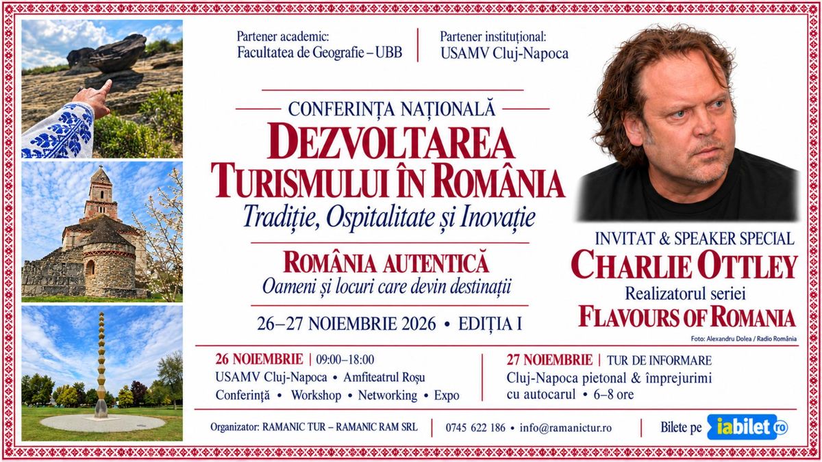 Conferința națională „Dezvoltarea turismului în România: Tradiție, Ospitalitate și Inovație”