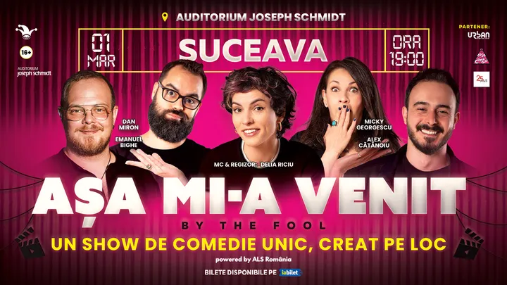 Suceava: Așa mi-a venit! | Show de comedie on the spot