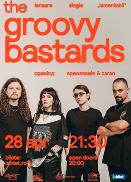 The Groovy Bastards • Lansare single „Lamentabil”