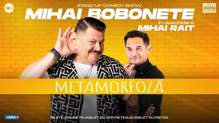 Stand up comedy cu Mihai Bobonete - Metamorfoză