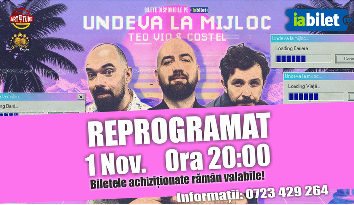 Buzau: Stand-Up Comedy - Teo, Vio si Costel - "Undeva la mijloc" Ora 20:00