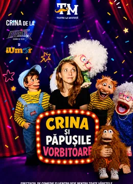 Crina și păpușile vorbitoare - Spectacol de ventrilocie pentru toată familia