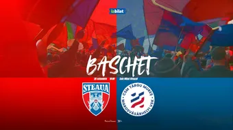 Baschet: CSA Steaua Bucureşti – CSM Târgu Mureș