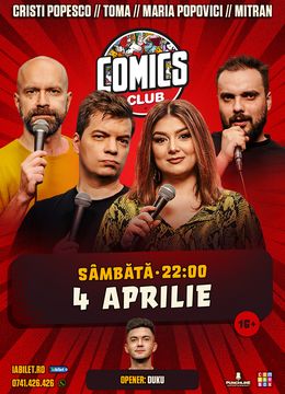 Stand-up cu Toma, Popesco, Maria și Mitran la ComicsClub!