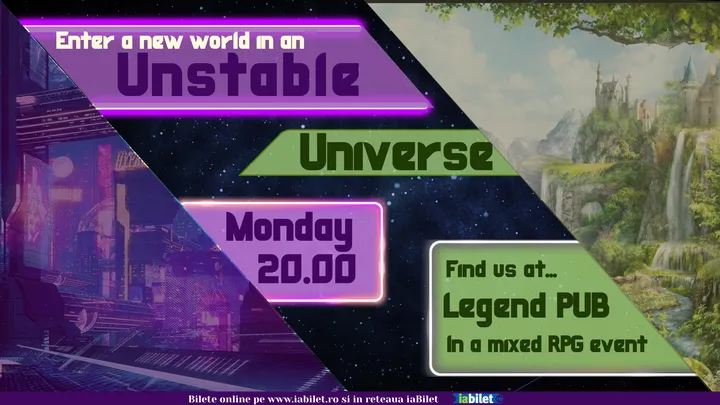 Iasi: "Unstable Universe" RPG Event