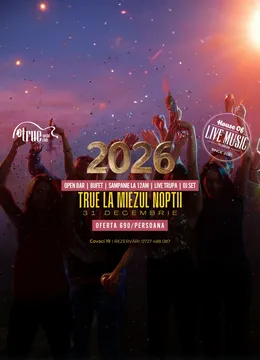 True la miezul noptii – REVELION 2026