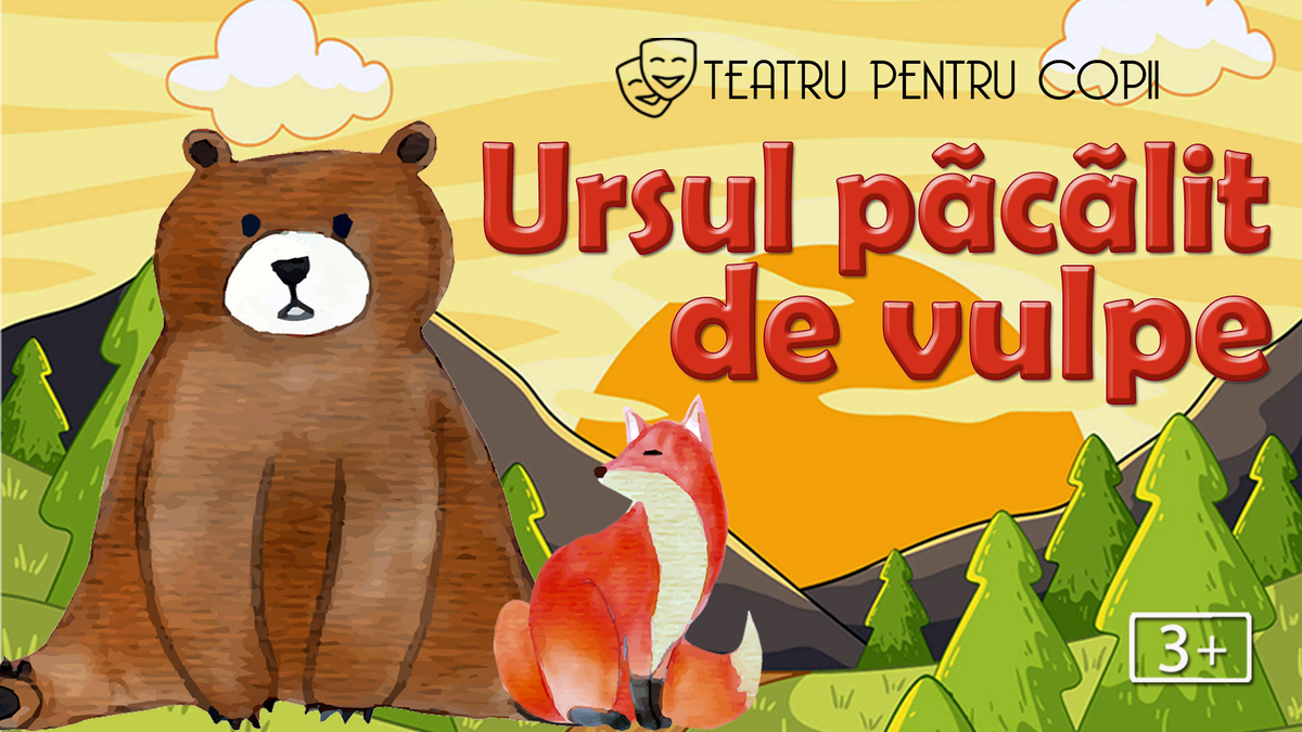 Ursul păcălit de vulpe - teatru interactiv pentru copii