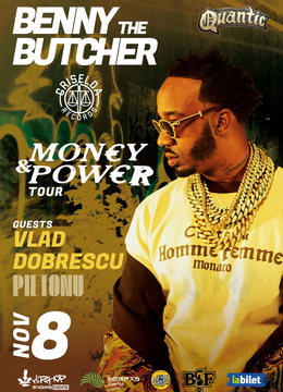 BENNY THE BUTCHER – Money & Power Tour