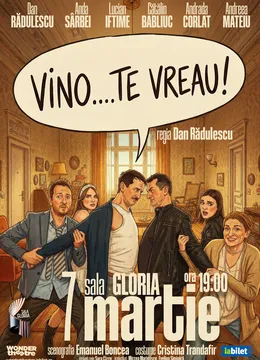Vino! Te vreau