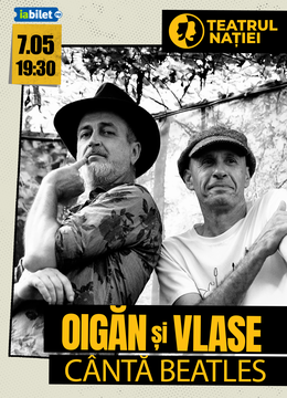 Ploiești: Concert Oigăn și Vlase cântă Beatles