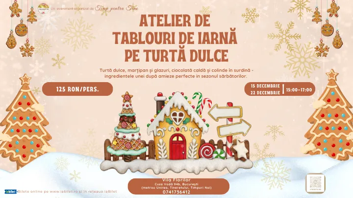 Atelier Tablouri de Iarnă pe Turtă Dulce