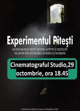 „Experimentul Pitești” – Proiecție lungmetraj