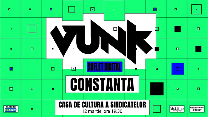 VUNK @ Constanta - SUFLET DIGITAL