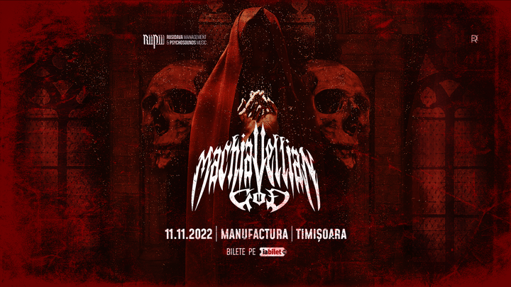 MACHIAVELLIAN GOD live in Manufactura Timisoara