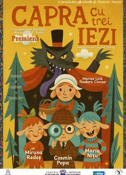 Capra cu trei iezi - Premieră