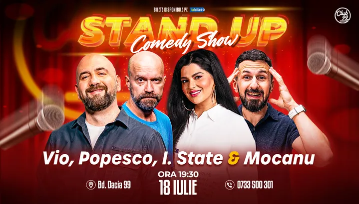 Stand-up Comedy cu Vio, Popesco, Ioana State & Mocanu la Club 99