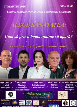 Constanța: Conferința: Alege Sănătatea!