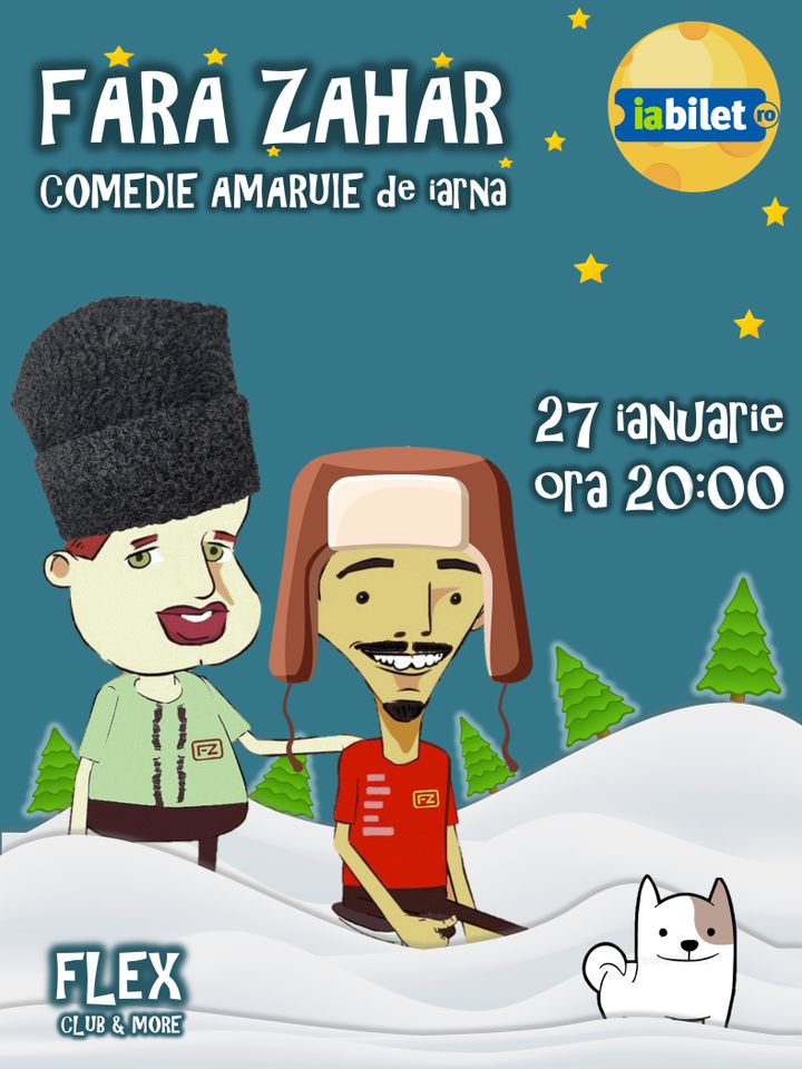Arad: Fără Zahăr - Comedie amăruie de iarnă @Club Flex