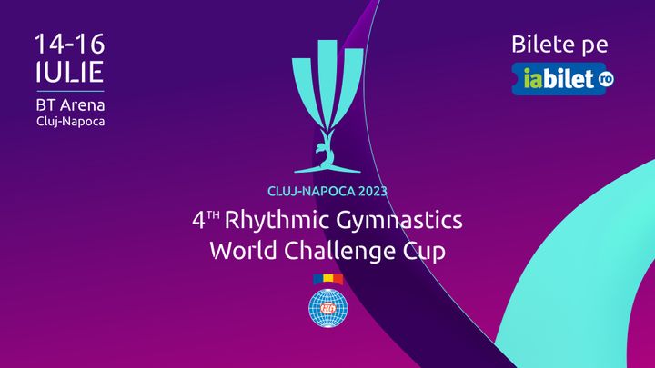 Cluj: World Challenge Cup Rhythmic Gymnasctics - Acces Calificari 14 Iulie