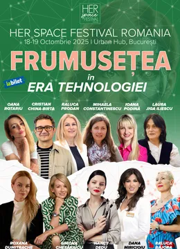 Her Space Festival Romania - Frumusețea în Era Tehnologiei