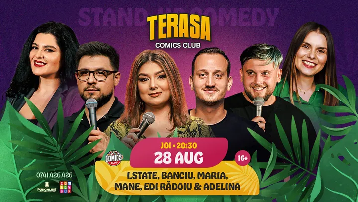 Stand-up cu Maria, Ioana State, Mane Voicu, Banciu, Edi Rădoiu și Adelina Toma pe Terasa ComicsClub!