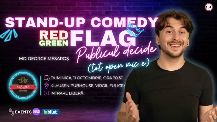 Cluj-Napoca: Stand-up Comedy Green Flag/Red Flag cu George Mesaroș