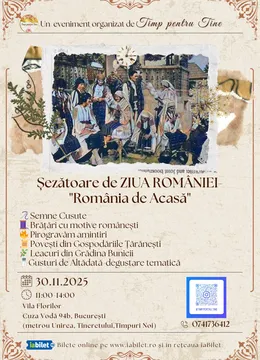 Șezătoare de Ziua României – România de Acasă