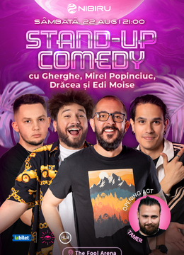 Nibiru: The Fool Arena ~ Stand-up comedy cu Drăcea, Gherghe, Mirel Popinciuc și Edi Moise